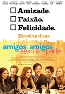 Amigos, Amigos... Sexo à Parte
