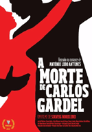 A Morte de Carlos Gardel