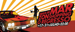 Drive-In Zon Mar Shopping - O Regresso